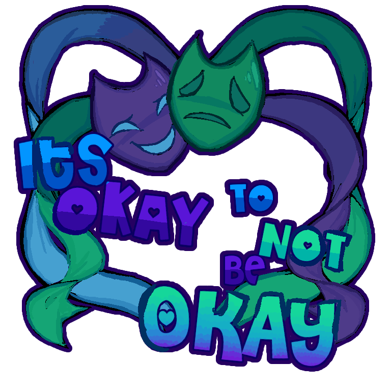 It's Okay to Not Be Okay
